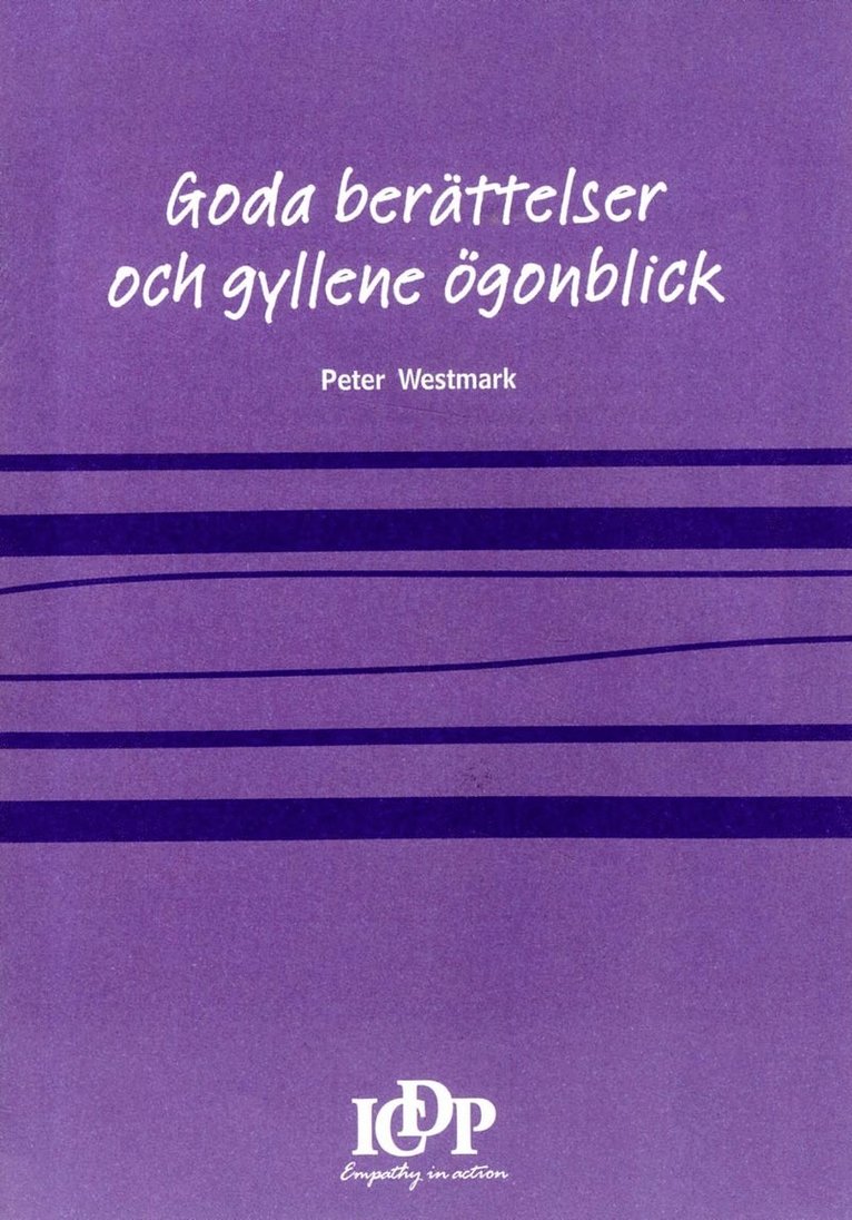 Goda berättelser och gyllene ögonblick