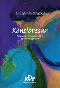 bokomslag Känsloresan : barns fantasi- och känsloutveckling genom musikupplevelser