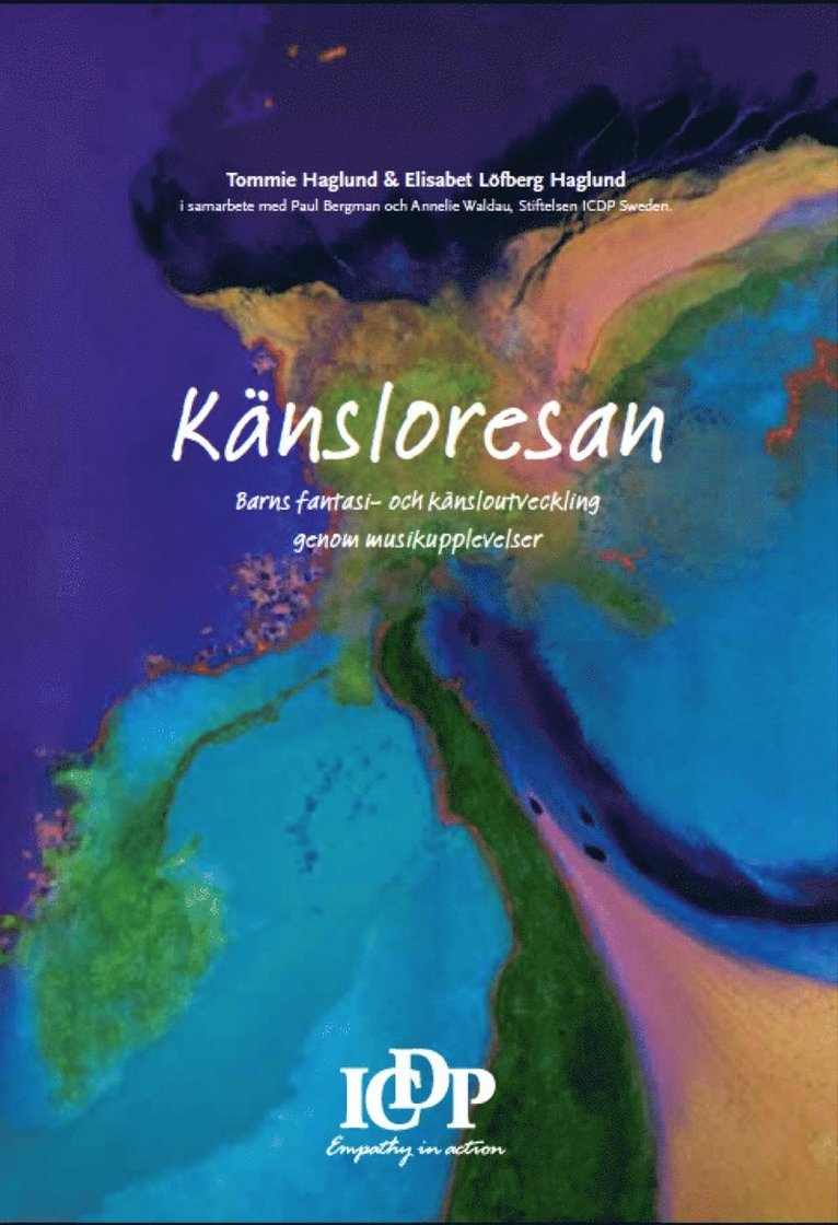 Känsloresan : barns fantasi- och känsloutveckling genom musikupplevelser 1