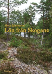 bokomslag Lön från Skogane