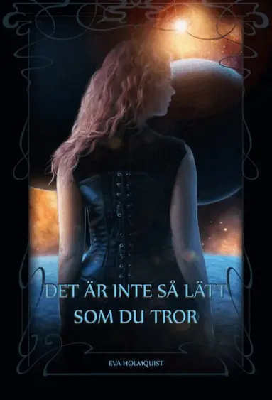 Eva Holmquist - Det är inte så lätt som du tror, Häftad