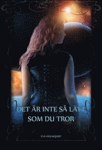 bokomslag Det är inte så lätt som du tror