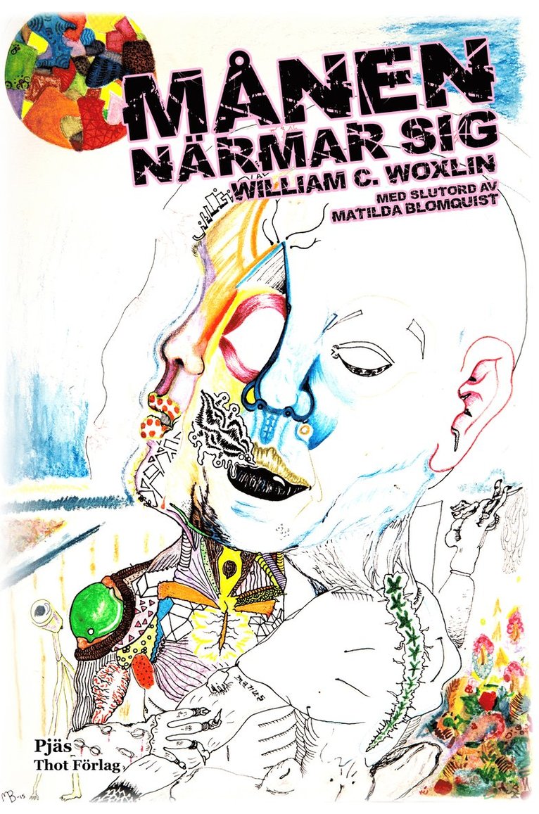 William C. Woxlin - Månen närmar sig, Häftad