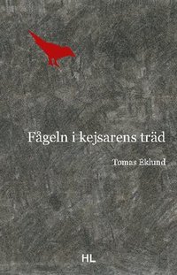 bokomslag Fågeln i kejsarens träd