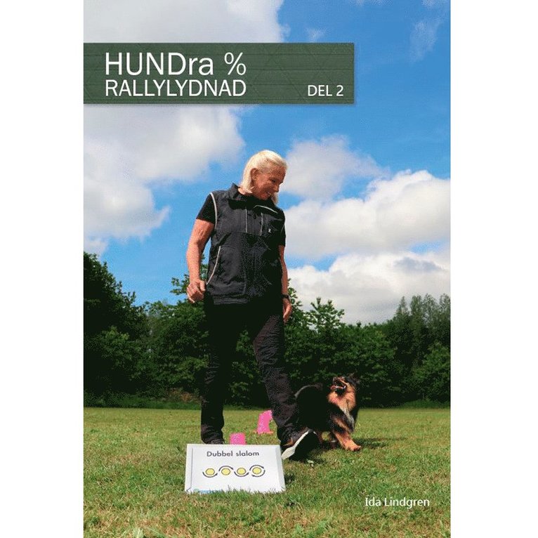 HUNDra% rallylydnad. Del 2 1