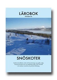 bokomslag Lärobok till förarbevis för snöskoter