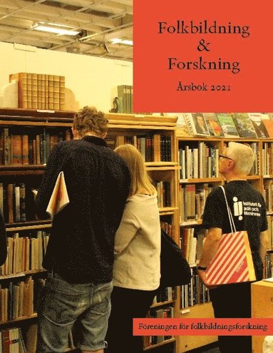 bokomslag Föreningen för folkbildningsforskning : Årsbok 2021