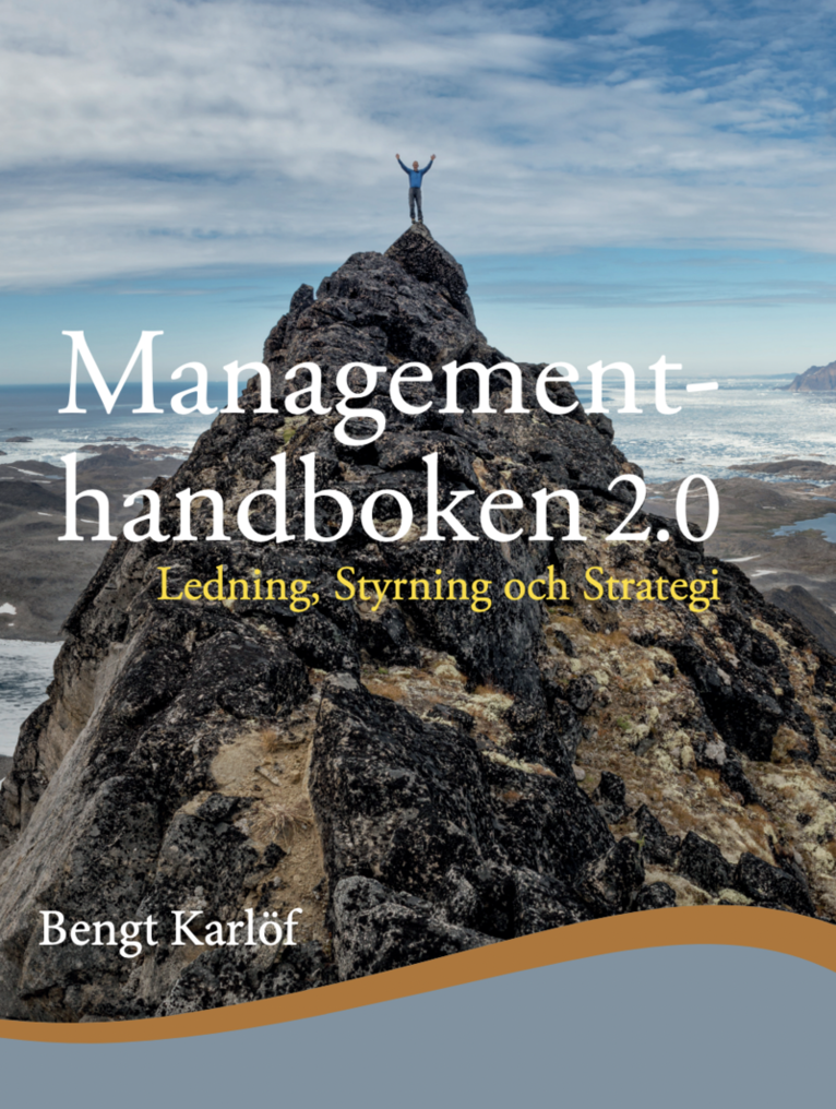 Managementhandboken 2.0 : ledning, styrning och strategi 1