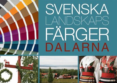 Lena Anderson, Marja Lindblom - Svenska landskapsfärger Dalarna, Häftad