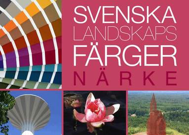 Lena Anderson, Marja Lindblom - Svenska landskapsfärger Närke, Häftad