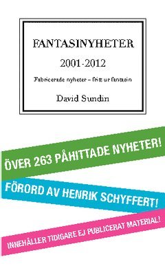 David Sundin - Fantasinyheter : 2001-2012, Häftad