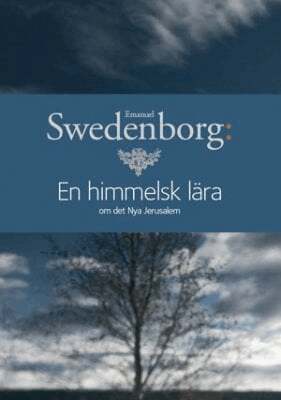 Emanuel Swedenborg - En himmelsk lära om det Nya Jerusalem, Häftad