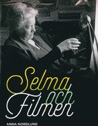 bokomslag Selma och filmen