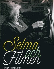 Selma och filmen 1