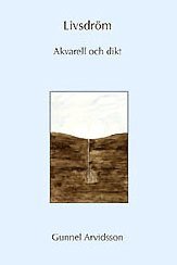 bokomslag Livsdröm : akvarell och dikt