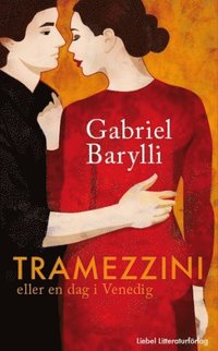 bokomslag Tramezzini : eller En dag i Venedig
