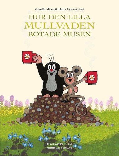 bokomslag Hur den lilla Mullvaden botade Musen