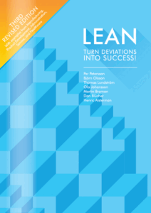 Per Petersson, Björn Olsson, Thomas Lundström, Ola Johnsson, Martin Broman, Dan Blücher, Henric Alsterman - Lean - Turn Deviations into Success!, Inbunden