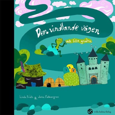 Fridh Linda - Den vindlande vägen och lilla grodan, Inbunden
