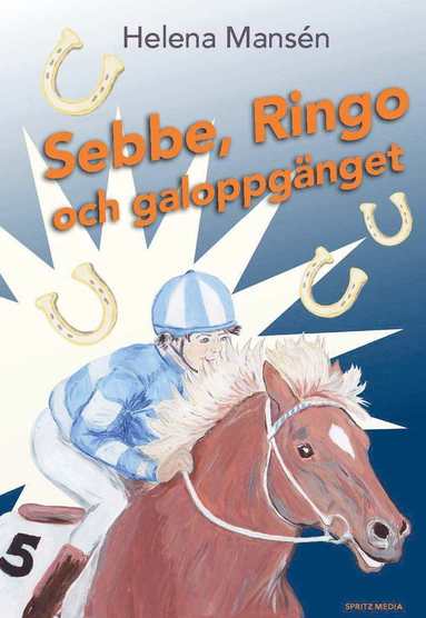 Helena Mansén - Sebbe, Ringo och galoppgänget, Kartonnage