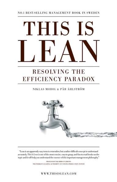 Par Ahlstrom, Niklas Modig - This is lean - resolving the efficiency paradox, Pocket