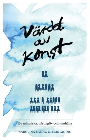 bokomslag Värdet av konst ? för människa, näringsliv och samhälle