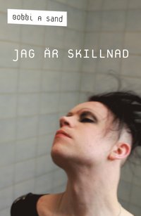 bokomslag Jag är skillnad