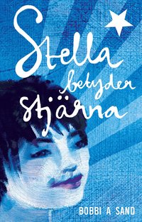 bokomslag Stella betyder stjärna