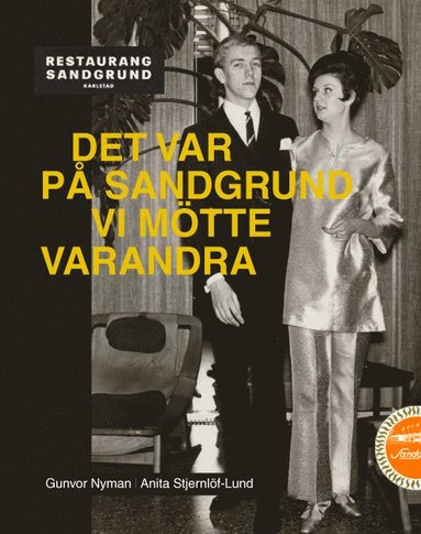 bokomslag Det var på Sandgrund vi mötte varandra