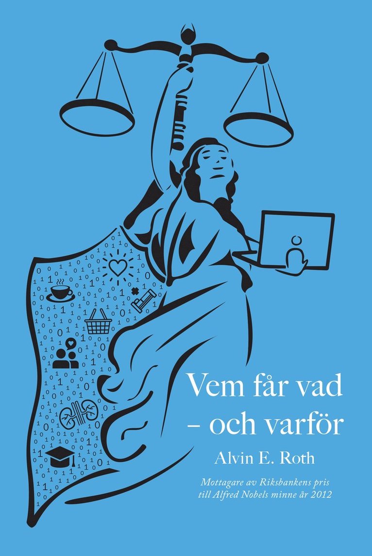 Alvin E. Roth - Vem får vad – och varför, Häftad