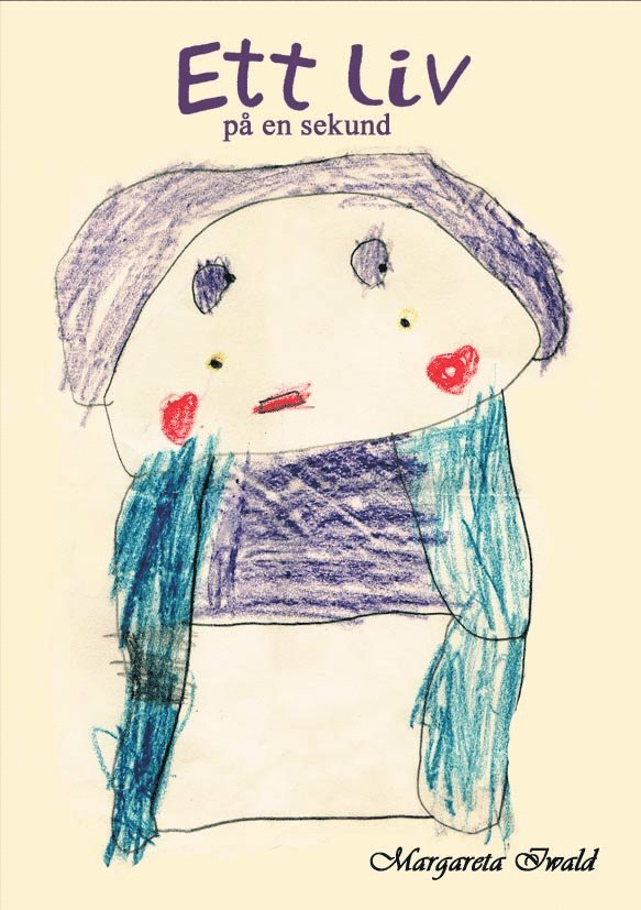 Margareta Iwald - Ett liv : på en sekund, Häftad