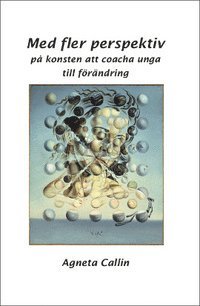 bokomslag Med fler perspektiv på konsten att coacha unga till förändring