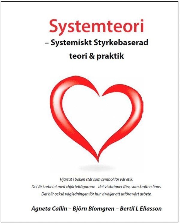Systemteori : systemiskt styrkebaserad teori & praktik 1