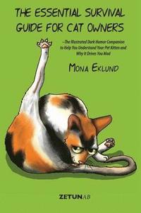 bokomslag The Essential Survival Guide for Cat Owners