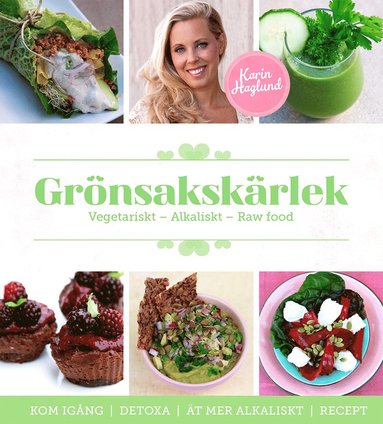 bokomslag Grönsakskärlek : vegetariskt, alkaliskt, raw food