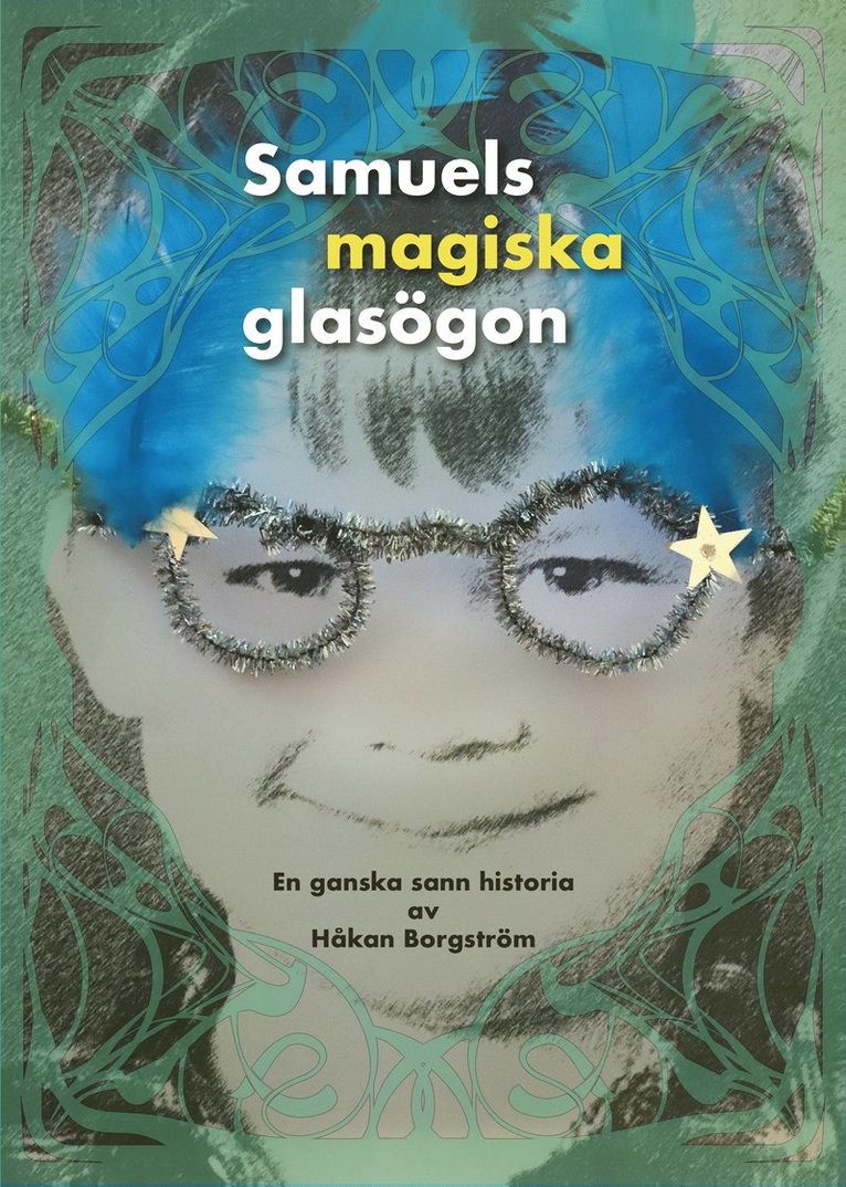 Samuels magiska glasögon 1