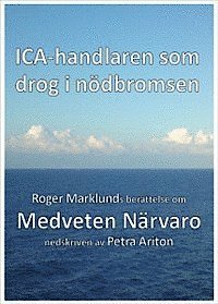 bokomslag ICA-handlaren som drog i nödbromsen