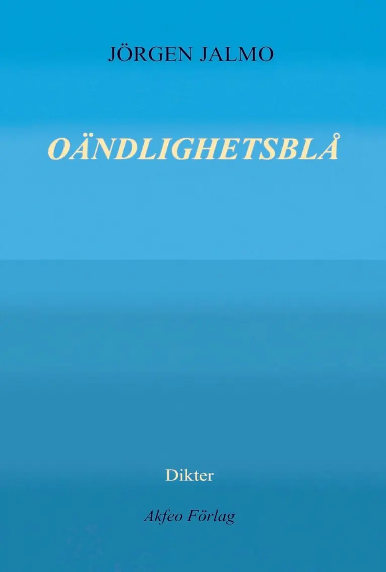 Jörgen Jalmo - Oändlighetsblå, Kartonnage. Tillgänglighet: Lägg i varukorg