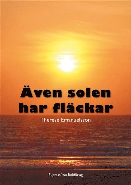 Även solen har fläckar
