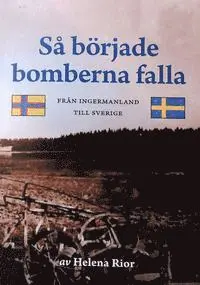 Så började bomberna falla