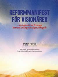Stefan Fölster - Reformmanifest för visionärer, Häftad