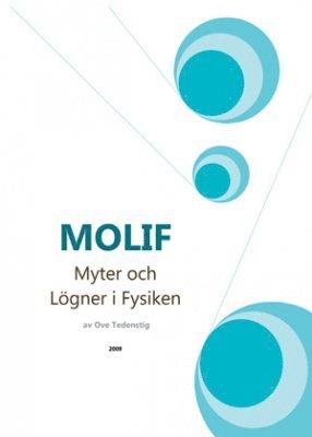 MOLIF : myter och lögner i fysiken 1