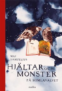 bokomslag Hjältar och monster på himlavalvet : första boken