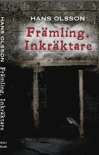 bokomslag Främling. Inkräktare