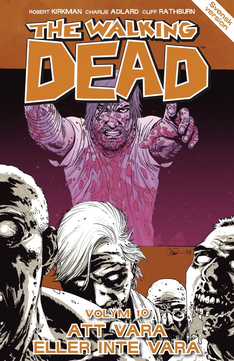 Robert Kirkman - The Walking Dead volym 10. Att vara eller inte vara, Häftad