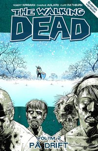 bokomslag The Walking Dead volym 2. På drift