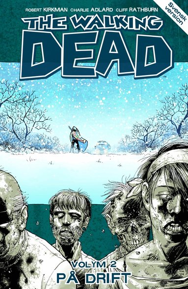 Robert Kirkman - The Walking Dead volym 2. På drift, Häftad