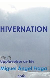 bokomslag Hivernation - upplevelser av HIV