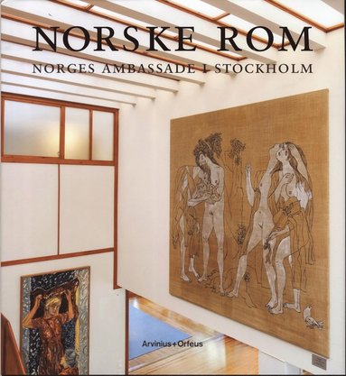 bokomslag Norske rom : Norges ambassade i Stockholm