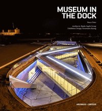 bokomslag Maritime Museum of Denmark - Big Architects